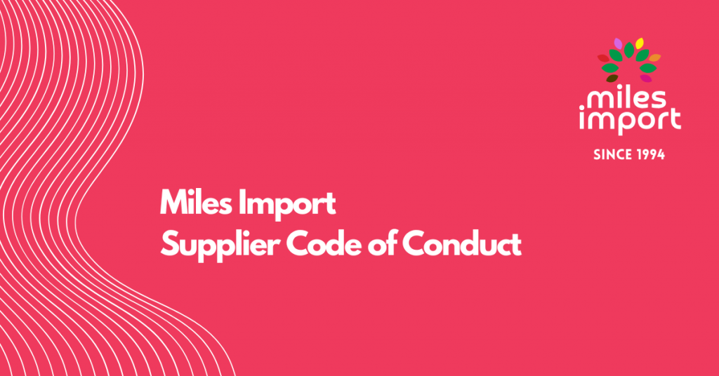Miles Import Supplier Code of Conduct
