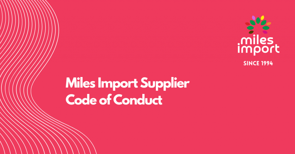 Miles Import Supplier Code of Conduct