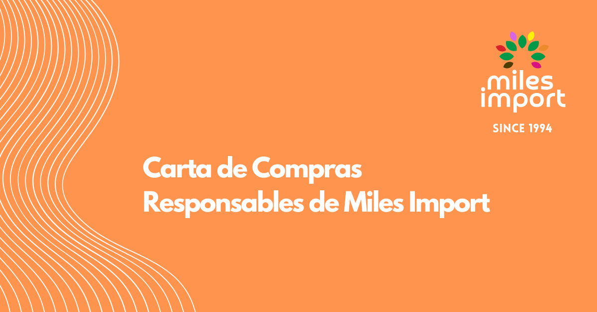 Carta de Compras Responsables de Miles Import