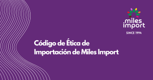 Código de Ética de Importación de Miles Import