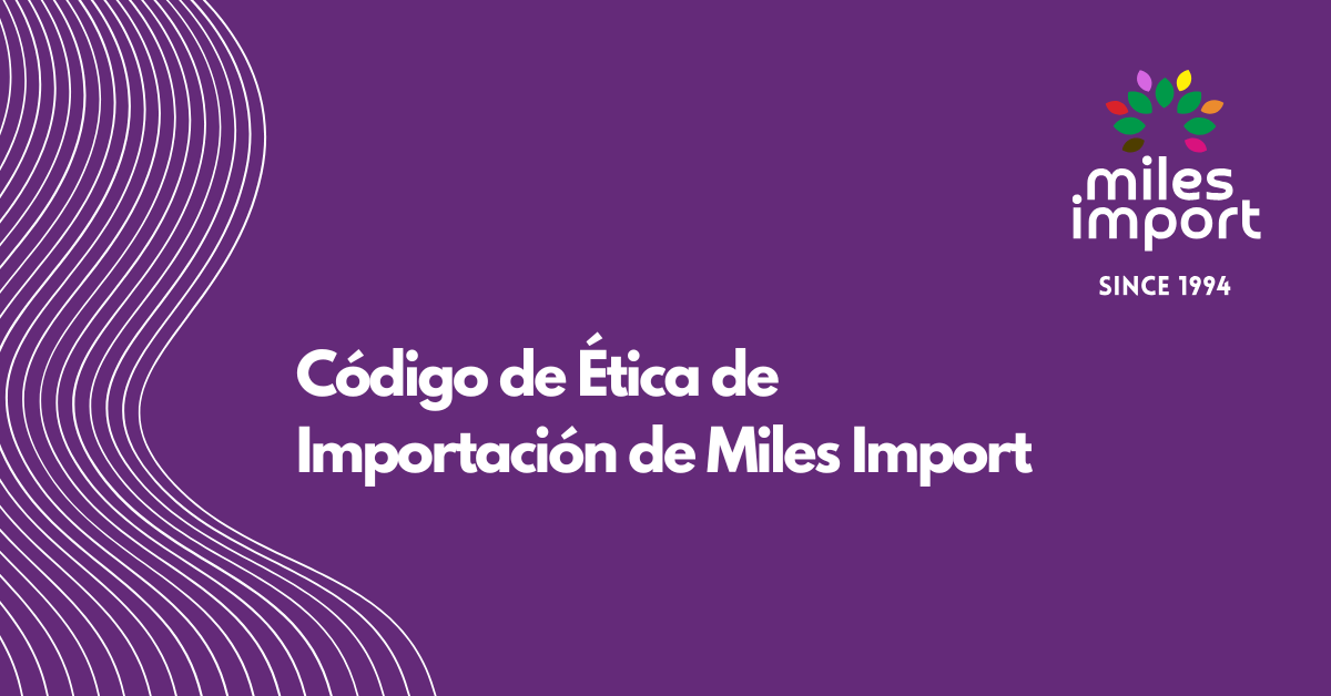 Código de Ética de Importación de Miles Import