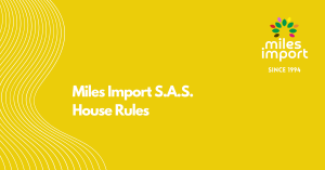 Miles Import S.A.S. House Rules