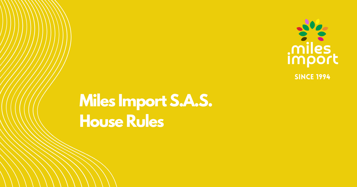 Miles Import S.A.S. House Rules